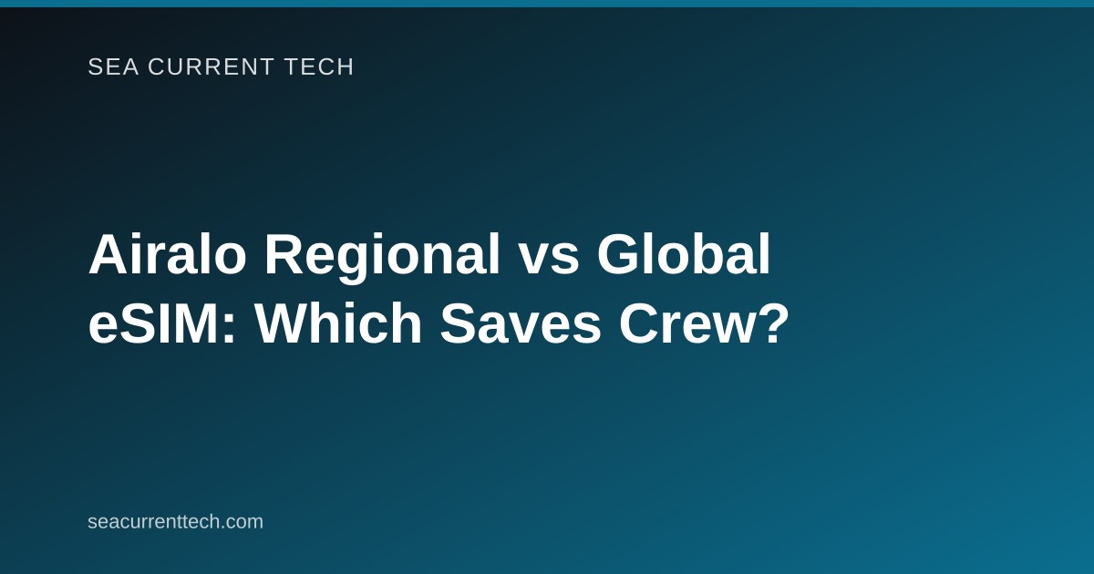 Airalo Regional vs Global eSIM: Which Saves Crew?