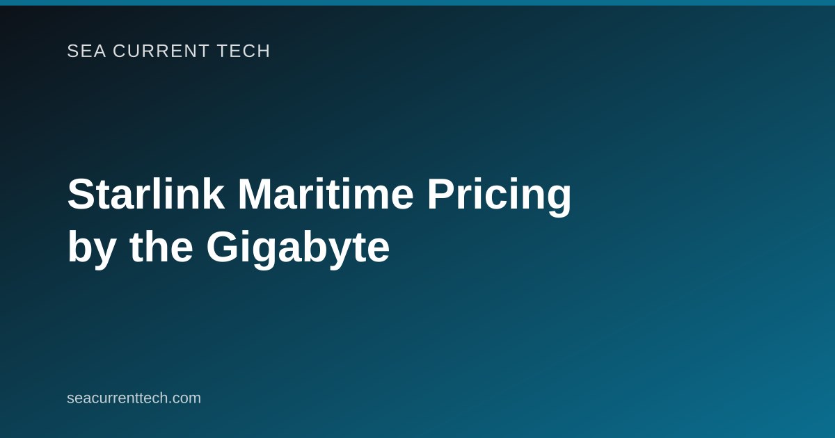 Starlink Maritime Pricing by the Gigabyte